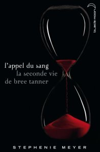 [Livre] L'appel du sang - La seconde vie de Bree Tanner