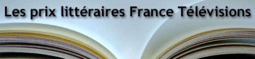 [Autre] Les prix littéraires France Télévisions