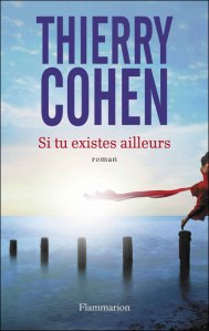 [Livre] Si tu existe ailleurs