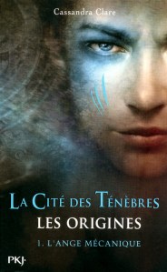 [Livre] La cité des ténèbres, Les origines 1