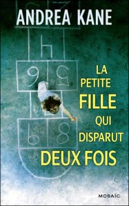 [Livre] La petite fille qui disparut deux fois