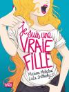 [BD] Je suis une vraie fille
