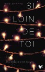 [Livre] Si loin de toi