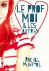 [Livre] Le prof moi & les autres