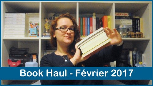 [Haul] Livres - Février 2017
