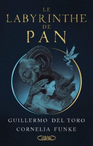 Couverture du livre "Le labyrinthe de Pan" de Guillermo Del Toro et Cornelia Funke