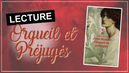 Vignette des vidéos de lecture de "Orgueil et Préjugés" de Jane Austen