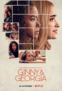 Affiche de la saison 1 de la série "Ginny & Georgia"