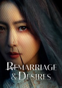 Affiche de la série "Remarriage and Desires"